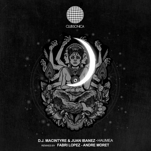 D.J. MacIntyre & Juan Ibanez - Haumea [CLUBSONICA078]